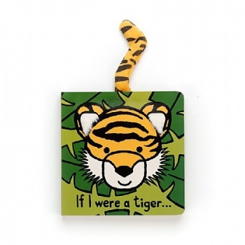 If I Were a Tiger board book