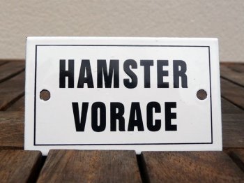 French enamel sign - Hamster Vorace